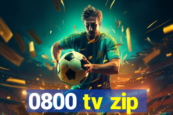 0800 tv zip